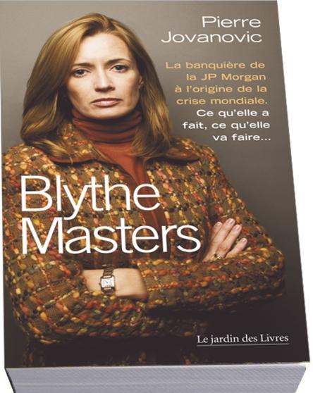Blythe Masters, ce qu'elle a fait, ce qu'elle va faire