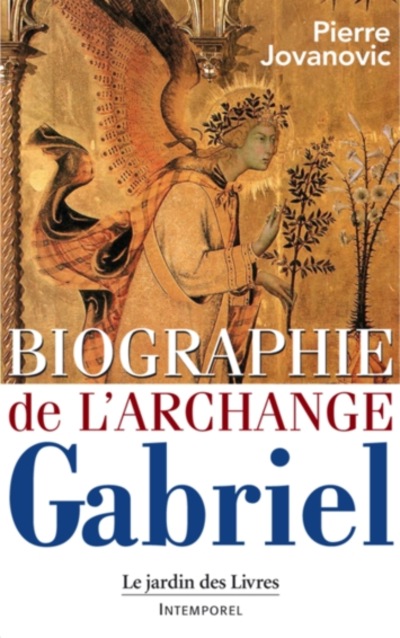 biographie de l'Archange Gabriel