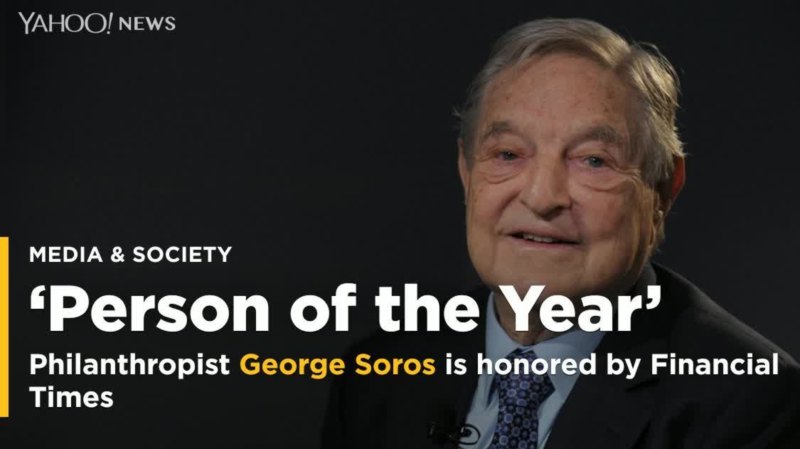 george soros homme de l'anne 2018 par le FT