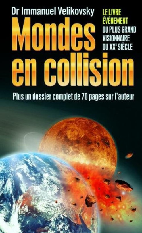 Immanuel Velikovsky Mondes en Collision